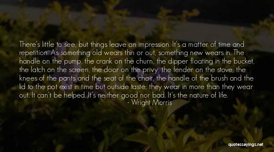 New Stove Quotes By Wright Morris New Stove Quotes By Wright Morris