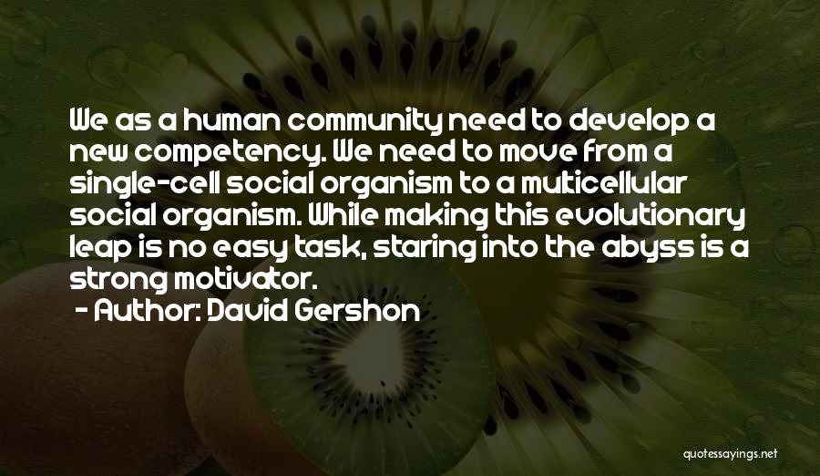 New Task Quotes By David Gershon