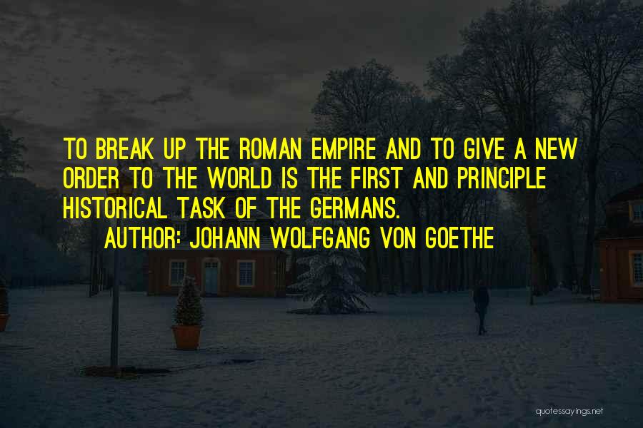 New Task Quotes By Johann Wolfgang Von Goethe