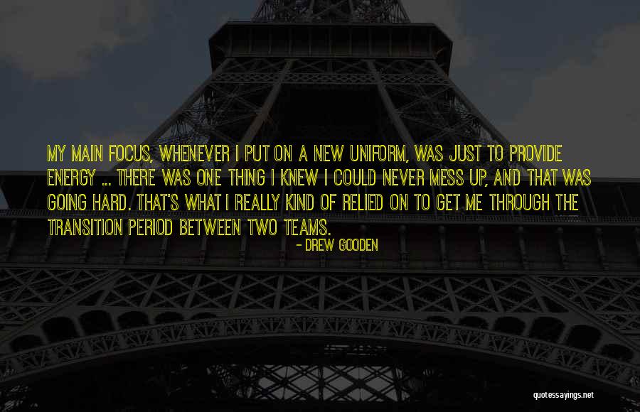 New Teams Quotes By Drew Gooden New Teams Quotes By Drew Gooden