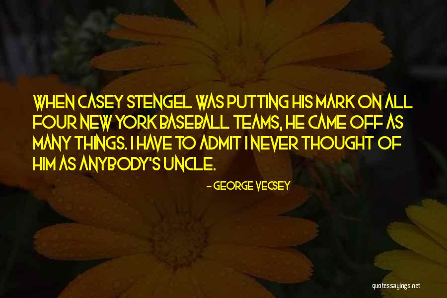 New Teams Quotes By George Vecsey New Teams Quotes By George Vecsey