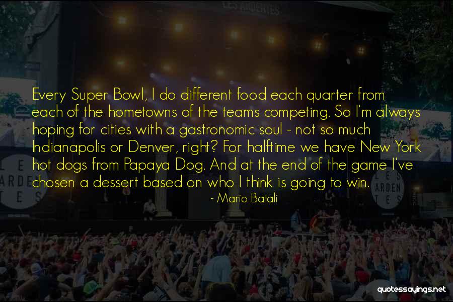 New Teams Quotes By Mario Batali New Teams Quotes By Mario Batali