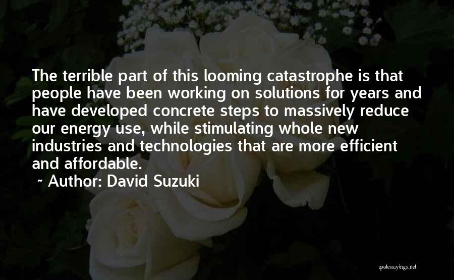 New Technology Quotes By David Suzuki