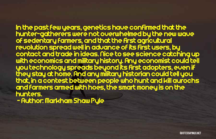 New Technology Quotes By Markham Shaw Pyle