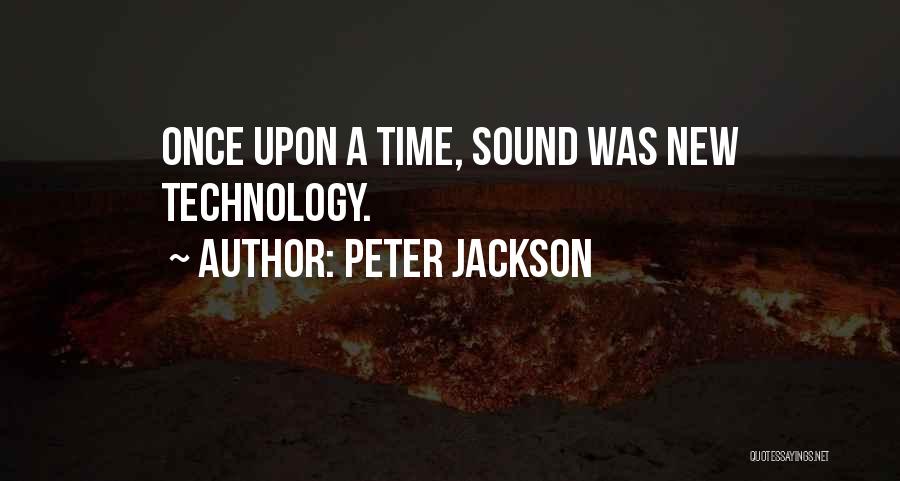 New Technology Quotes By Peter Jackson