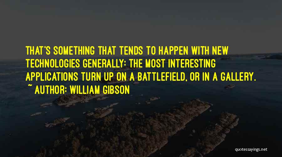 New Technology Quotes By William Gibson