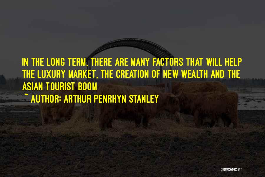 New Term Quotes By Arthur Penrhyn Stanley
