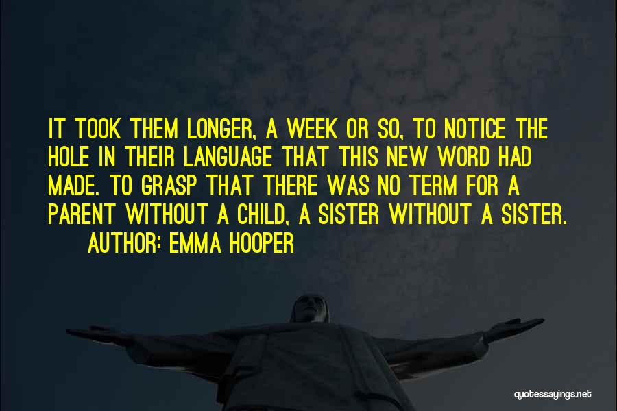 New Term Quotes By Emma Hooper