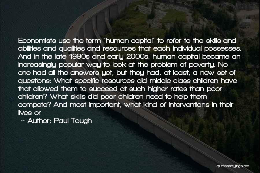 New Term Quotes By Paul Tough