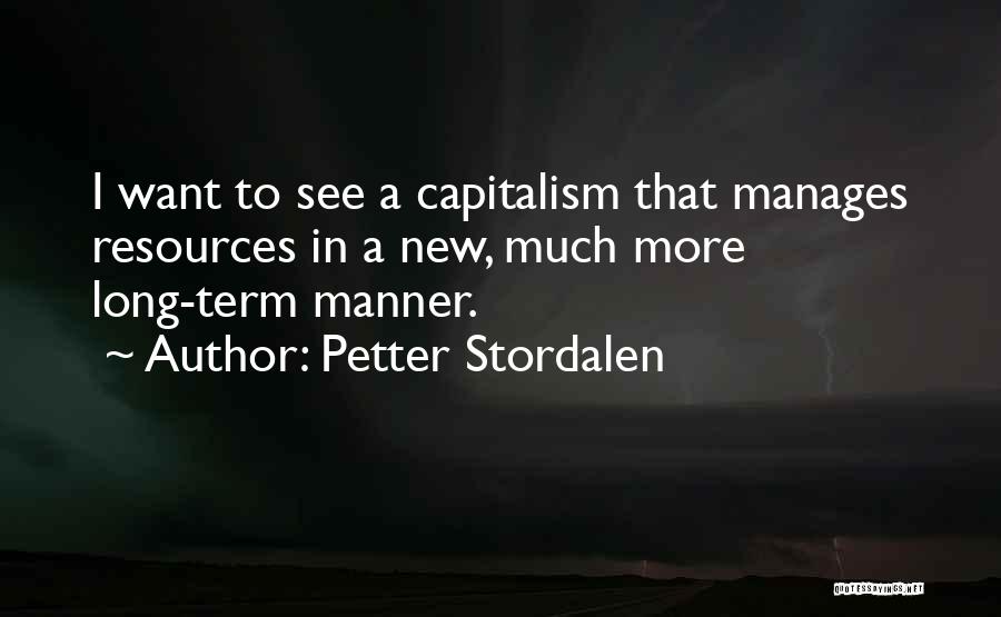 New Term Quotes By Petter Stordalen