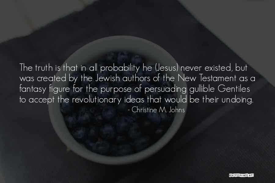 New Testament Jesus Quotes By Christine M. Johns New Testament Jesus Quotes By Christine M. Johns