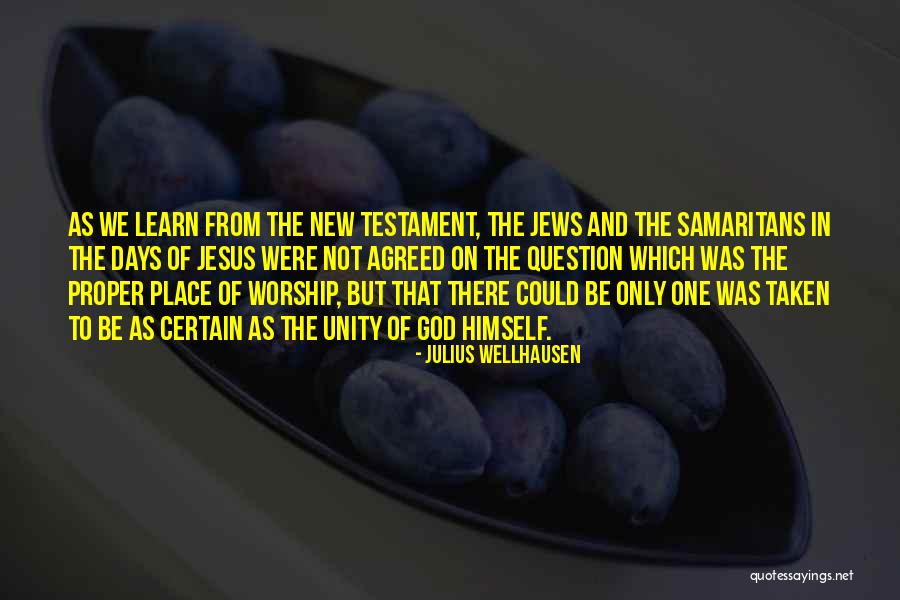 New Testament Jesus Quotes By Julius Wellhausen New Testament Jesus Quotes By Julius Wellhausen