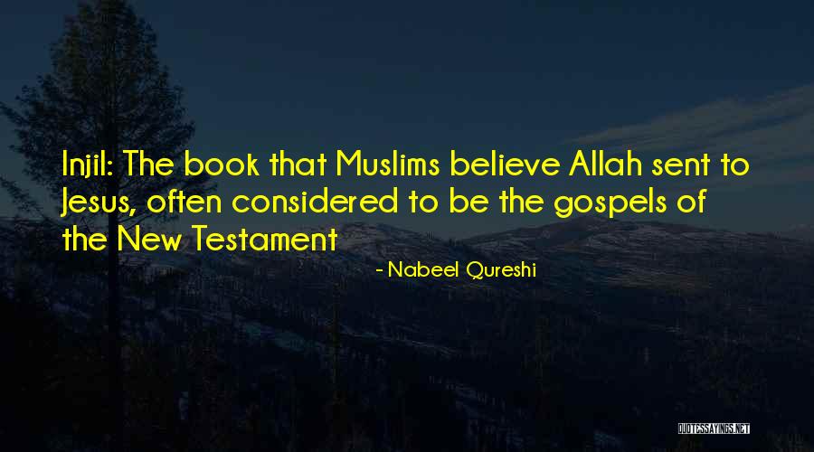 New Testament Jesus Quotes By Nabeel Qureshi New Testament Jesus Quotes By Nabeel Qureshi