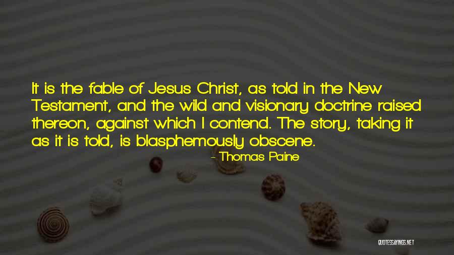 New Testament Jesus Quotes By Thomas Paine New Testament Jesus Quotes By Thomas Paine