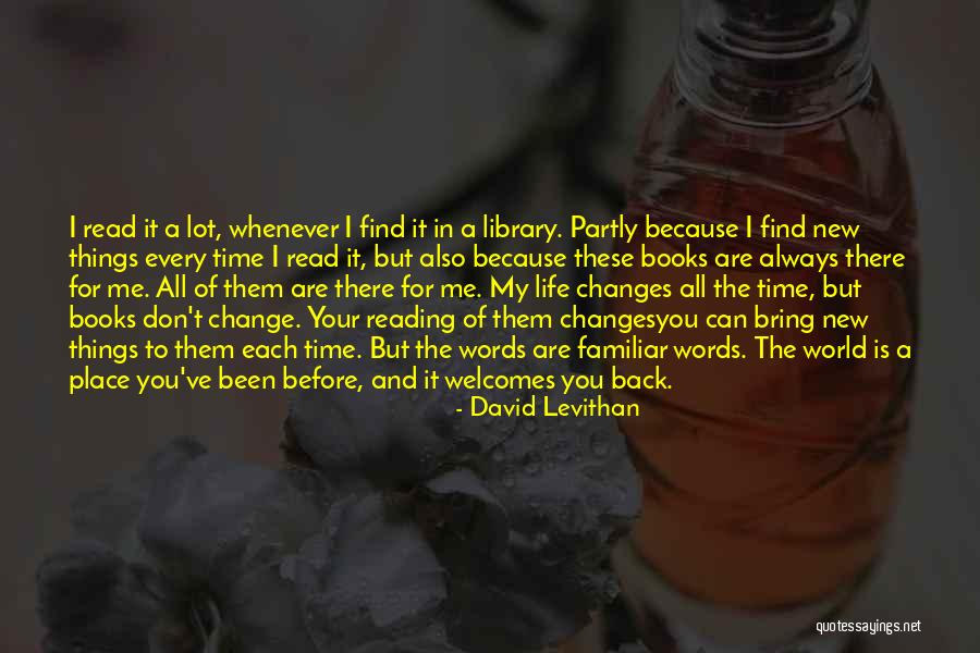 New Things And Change Quotes By David Levithan