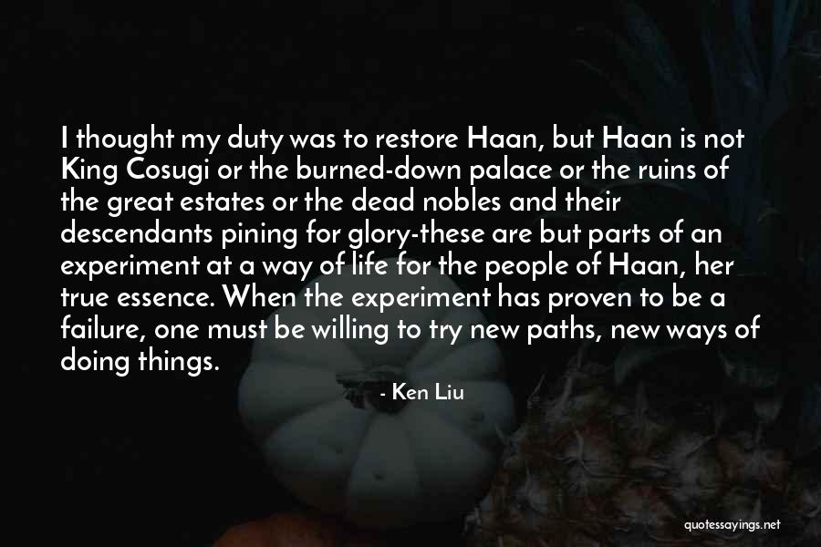 New Things And Change Quotes By Ken Liu