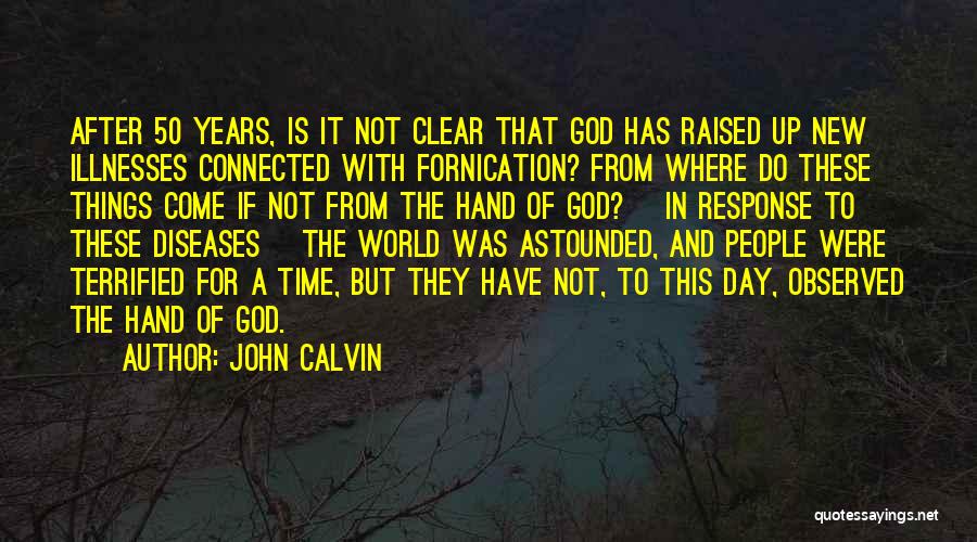 New Things To Come Quotes By John Calvin