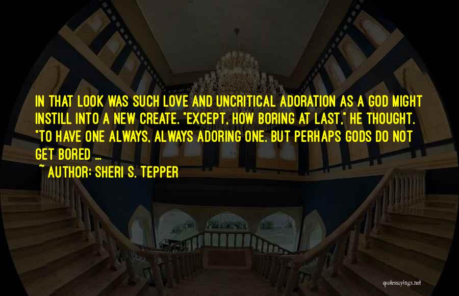 New Thought Love Quotes By Sheri S. Tepper