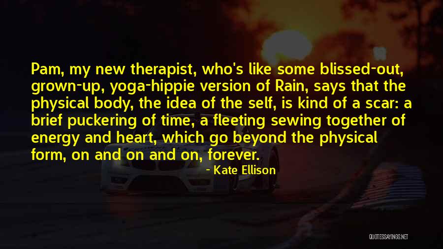 New Time Energy Quotes By Kate Ellison New Time Energy Quotes By Kate Ellison