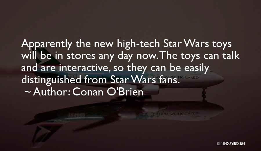 New Toys Quotes By Conan O'Brien