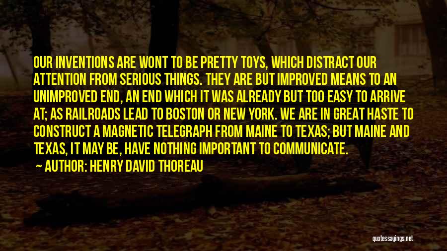 New Toys Quotes By Henry David Thoreau