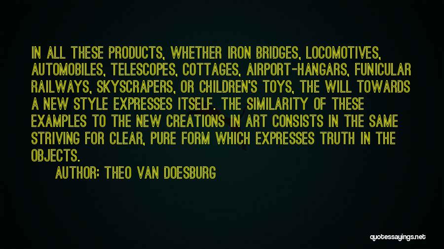 New Toys Quotes By Theo Van Doesburg