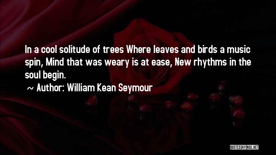 New Tree Quotes By William Kean Seymour