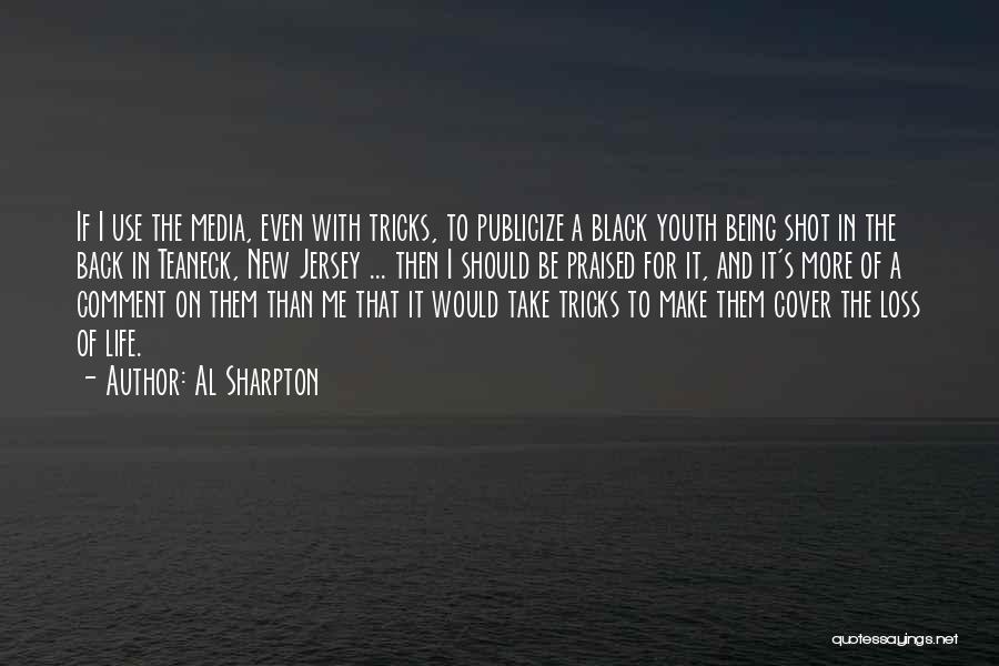 New Tricks Quotes By Al Sharpton