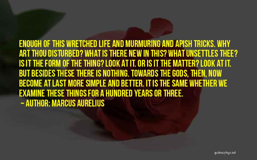 New Tricks Quotes By Marcus Aurelius