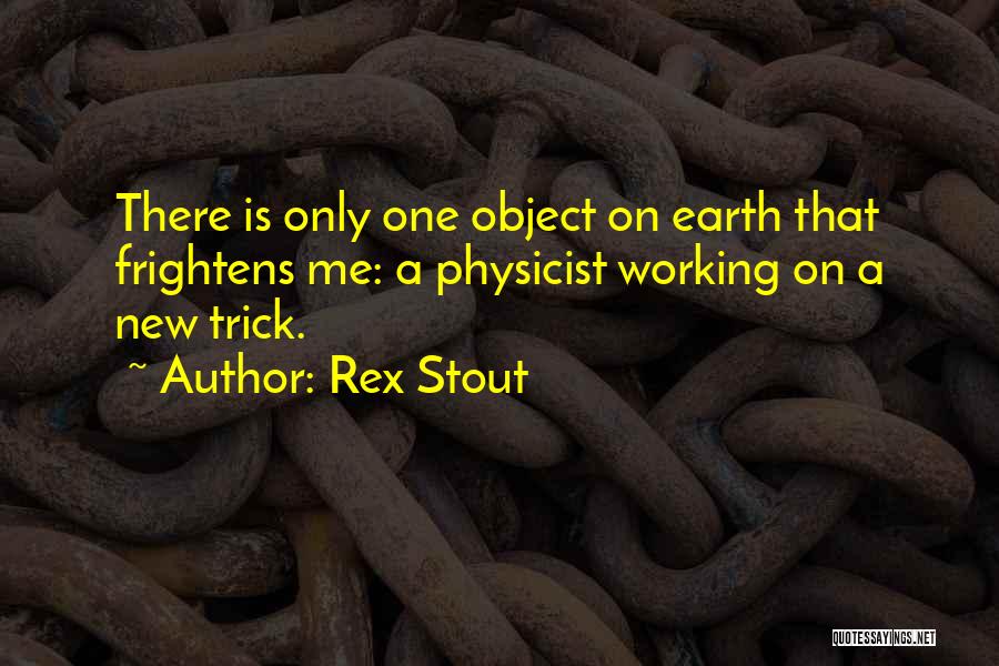 New Tricks Quotes By Rex Stout