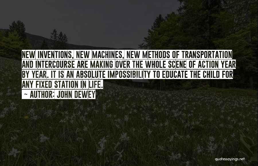 New U Station Quotes By John Dewey