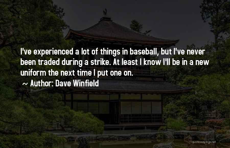 New Uniform Quotes By Dave Winfield