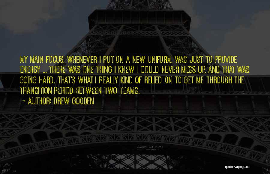 New Uniform Quotes By Drew Gooden