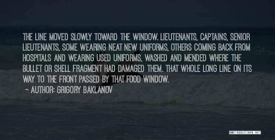 New Uniforms Quotes By Grigory Baklanov
