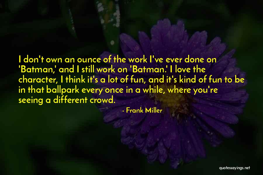 New Vegas Fantastic Quotes By Frank Miller New Vegas Fantastic Quotes By Frank Miller