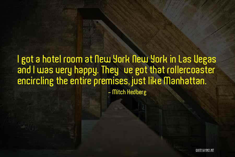 New Vegas Quotes By Mitch Hedberg