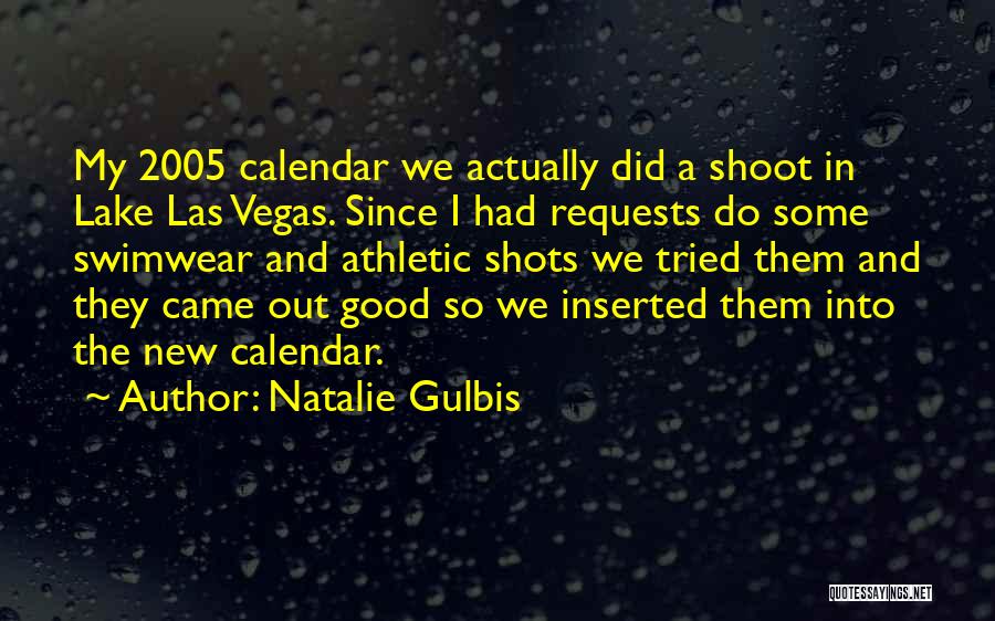 New Vegas Quotes By Natalie Gulbis