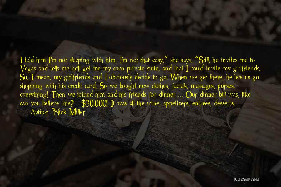 New Vegas Quotes By Nick Miller