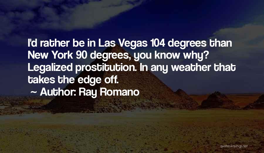 New Vegas Quotes By Ray Romano