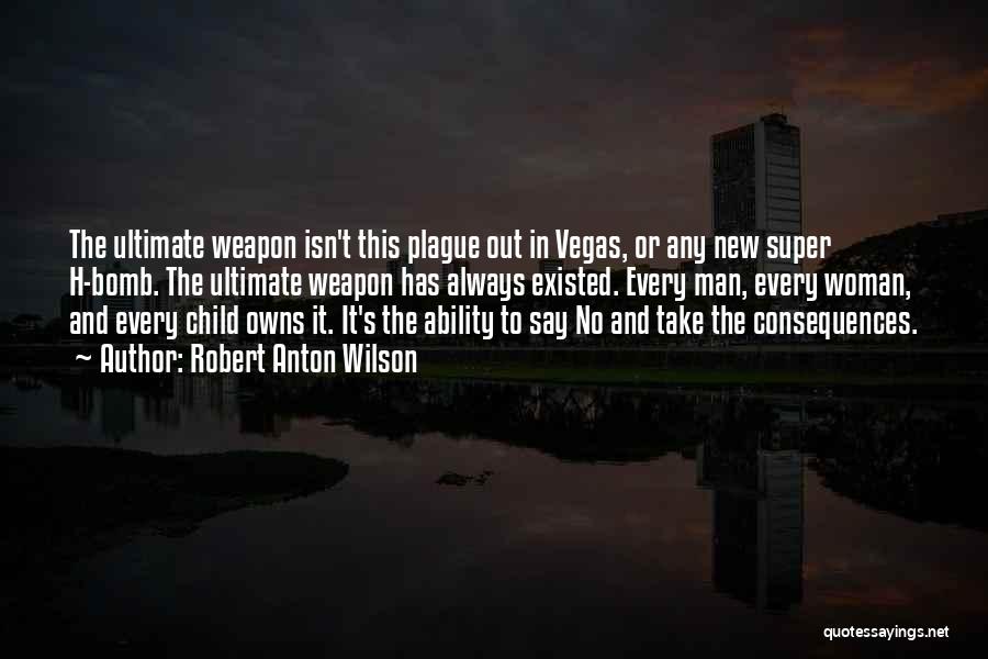 New Vegas Quotes By Robert Anton Wilson