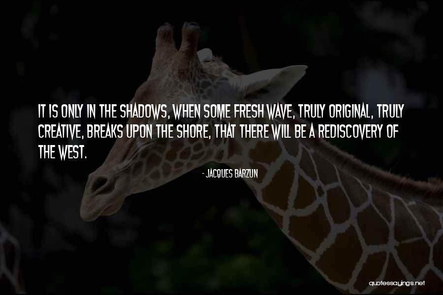 New Vegas Victor Quotes By Jacques Barzun New Vegas Victor Quotes By Jacques Barzun