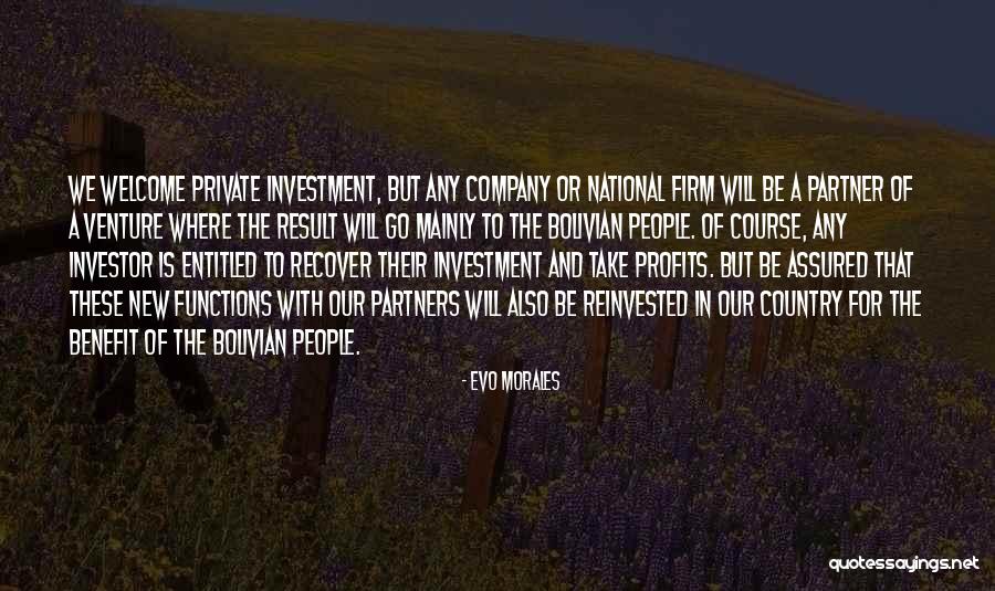 New Venture Quotes By Evo Morales New Venture Quotes By Evo Morales