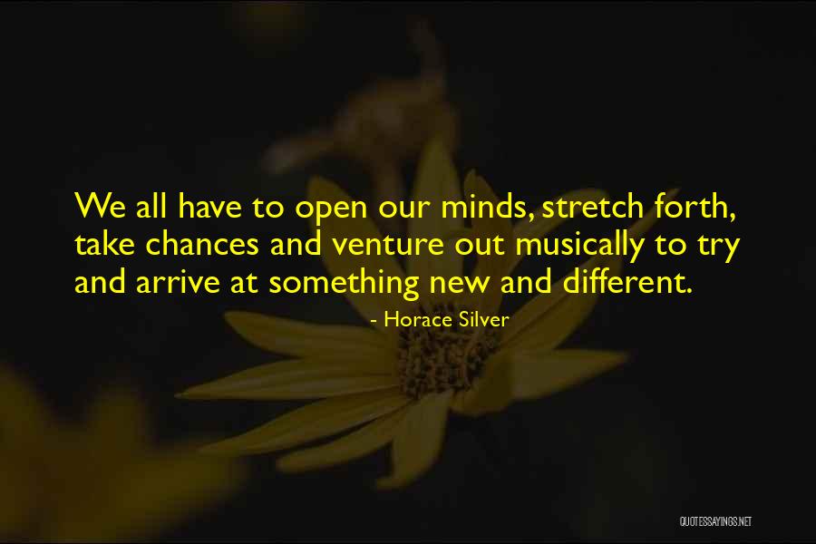 New Venture Quotes By Horace Silver New Venture Quotes By Horace Silver