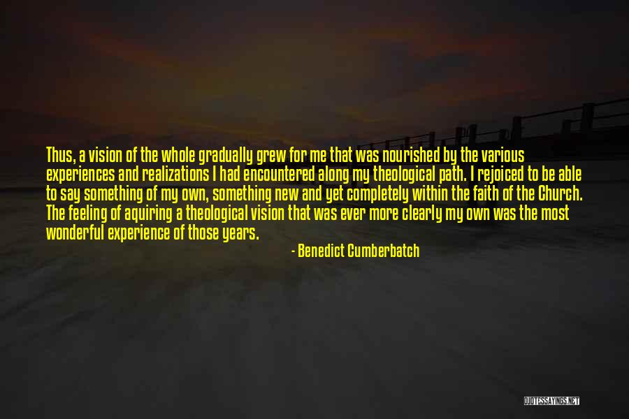 New Vision Quotes By Benedict Cumberbatch New Vision Quotes By Benedict Cumberbatch