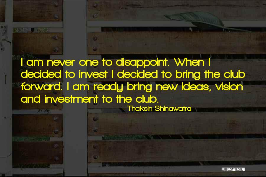 New Vision Quotes By Thaksin Shinawatra New Vision Quotes By Thaksin Shinawatra
