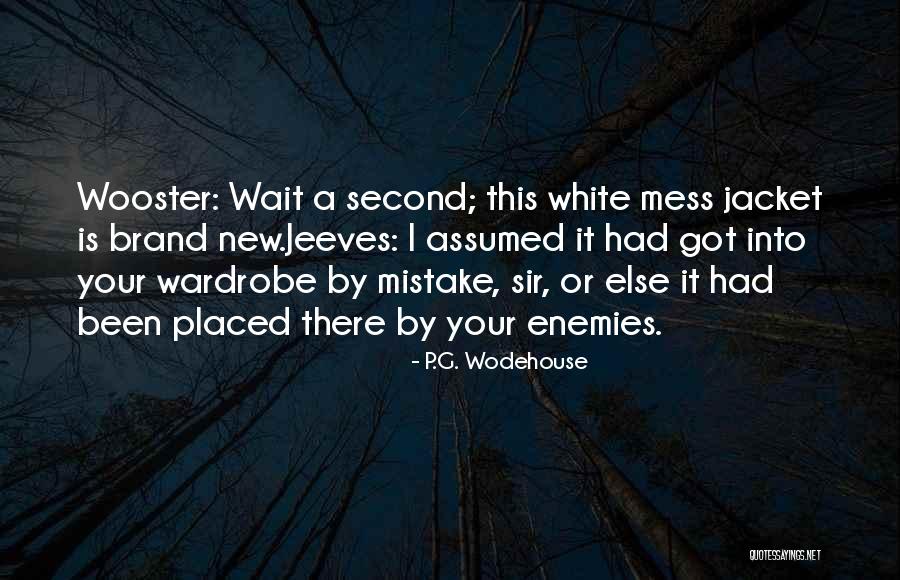 New Wardrobe Quotes By P.G. Wodehouse New Wardrobe Quotes By P.G. Wodehouse