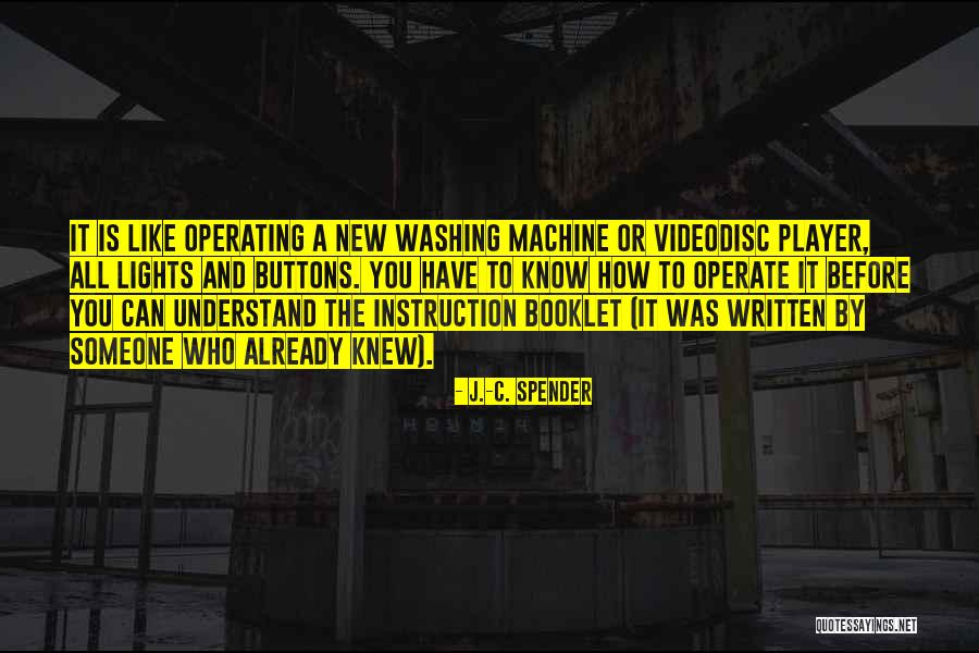 New Washing Machine Quotes By J.-C. Spender New Washing Machine Quotes By J.-C. Spender