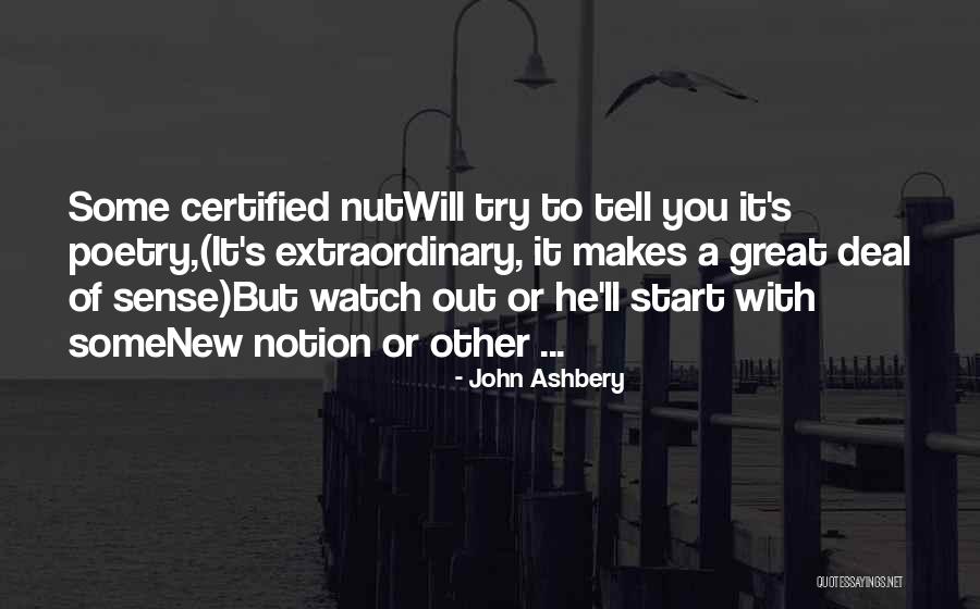 New Watch Quotes By John Ashbery New Watch Quotes By John Ashbery