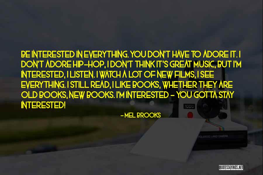 New Watch Quotes By Mel Brooks New Watch Quotes By Mel Brooks