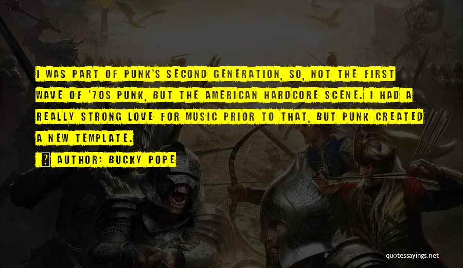 New Wave Music Quotes By Bucky Pope